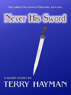 cover image of Never His Sword